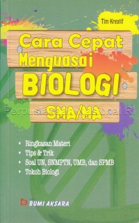 Cara Cepat Menguasai Biologi SMA/MA