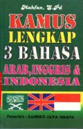 Kamus Lengkap 3 Bahasa Arab, Inggris & Indonesia