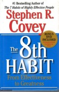 The 8 th Habit : From Effectiveness to Greatness