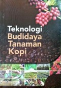 Teknologi Budidya Tanaman Kopi