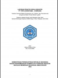 PT Tirta Investama Ciherang: Analisis Cemaran Bakteri Escherichia coli, Coliform, dan Pseudomonas aeruginosa Dalam Produk Merek 5 gallon