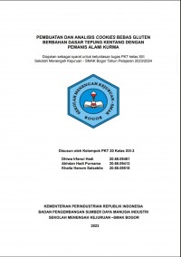 PKT 66.20 Makanan :  Pembuatan dan Analisis Cookies Bebas Gluten-free dengan Bahan Baku Tepung Kentang dan Kurma sebagai Pemanis Alami
