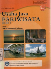 Usaha Jasa Pariwisata Jilid 1 untuk Sekolah Menengah Kejuruan