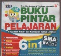 Buku Pintar Pelajaran : Ringkasan Materi dan Kumpulan Rumus Lengkap SMA IPA kelas 1,2,& 3  6 in1