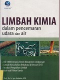 Limbah Kimia : Dalam Pencemaran Udara dan Air