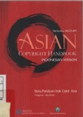 Buku Panduan Hak Cipta Asia ( Asian Copyright Handbook )