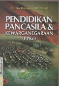 Pendidikan Pancasila & Kewarganegaraan ( PPKn )