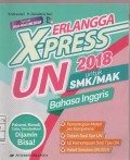 Erlangga Xpress 2018 untuk SMK / MAK  Bahasa Inggris