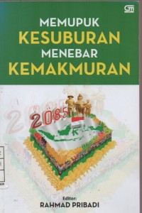 Memupuk Kesuburan Menebar Kemakmuran