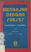 Mengajar Dengan Sukses ( Successful Teaching )
