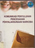 Komunikasi Penyuluhan Pencegahan Penyalahgunaan Narkoba