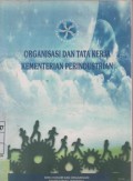 Organisasi Dan Tata Kerja Kementerian Perindustrian