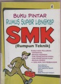 Buku Pintar Rumus Super Lengkap SMK ( Rumpun Teknik )