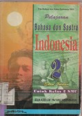Pelajaran Bahasa dan Sastra Indonesia 2 Untuk Kelas 2 SMU