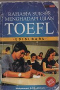 Rahasia Sukses Menghadapi Ujian TOEFL