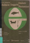 Buku Pelajaran Bahasa Inggris Dalam Pertanian Untuk SPMA jilid 1