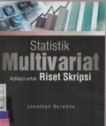 Statistik Multivariat Aplikasi untuk Riset Skripsi