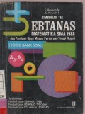 Bimbingan Tes Ebtanas Matematika SMA 1988 dan Panduan Ujian Masuk Perguruan Tinggi Negeri (2000 Bank soal) A3, A4