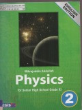 Physics For Senior High School Grade XI 2