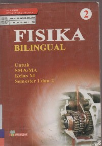 Fisika Bilingual untuk SMA/MA Kelas XI Semester 1 dan 2