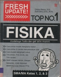 Fresh Up Date Top No 1 Fisika Mudahya Fisika dan Gak Bikin Mumet SMA/MA Kelas 1,2,dan 3