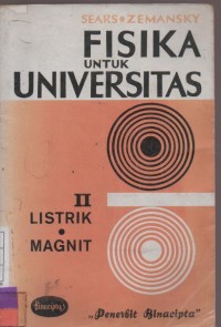 Fisika untuk Universitas II Listrik Magnit