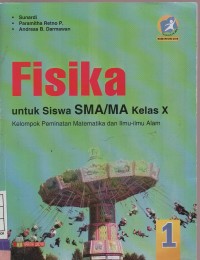 Fisika untuk Siswa SMA/MA Kelas X Kelompok Peminatan Matematika dan Ilmu-Ilmu Alam1