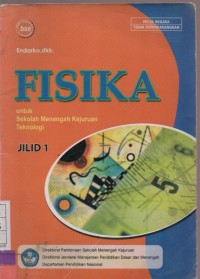 Fisika untuk Sekolah Menengah Kejuruan Teknologi Jilid 1