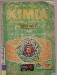 Penuntun Pelajaran Kimia Berdasarkan Kurikulum 1984 GBPP 1987 SMA Kelas IIIA1 & IIIA2 ( Semester 5 dan 6 )