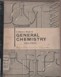A Laboratory Manual For General Chemistry