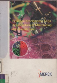 Pedoman Keselamatan Kerja Di Laboratorium Mikrobiologi dan Rumah Sakit