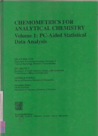 Chemometrics For Analytical Chemistry Volume 1 : PC- Aided Statistical Data Analysis