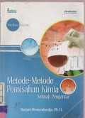 Metode-Metode Pemisahan Kimia Sebuah Pengantar