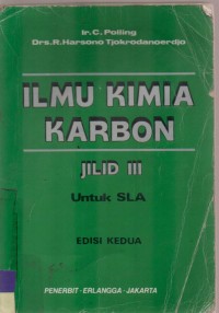 Ilmu Kimia Karbon Jilid III Untuk SLA