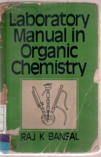 Laboratory Manual in Orgaic Chemistry