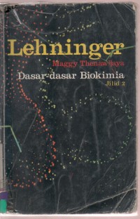 Lehninger Dasar- Dasar Biokimia Jilid 2