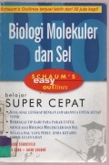 Biologi Molekuler dan Sel Belajar Super Cepat  ( Mocular and Cell Biology )