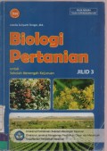 Biologi Pertanian jilid 3 Untuk Sekolah Menengah Kejuruan