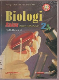 Biologi Sains dalam Kehidupan 2A SMA Kelas XI