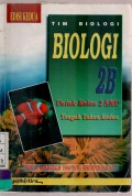 Biologi 2B untuk Kelas 2 SMU Tengah Tahun Kedua