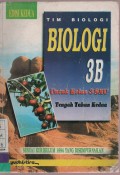 Biologi 3B untuk Kelas 3 SMU Tengah Tahun Kedua