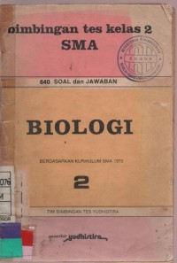 Bimbingan Tes Kelas 2 SMA 640 Soal dan Jawaban Biologi 2