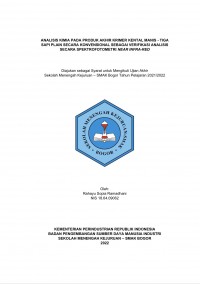 PT Indolakto, Cicurug 1: Analisis Kimia pada produk akhir krimer kental manis- tiga sapi plain secara konvensional sebagai gerifikasi analisis secara spektrofotometri near infrared