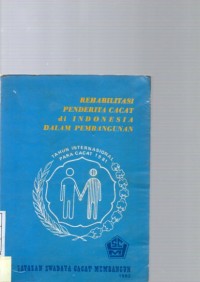 Rehabilitasi Penderita Cacat di Indonesia dalam Pembangunan