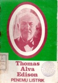 Thomas Alva Edison: Penemu listrik