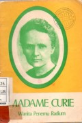 Madame Curie : wanita penemu radium