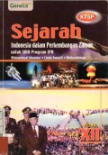 Sejarah Indonesia Perkembangan Zaman untuk SMA program IPA kelas XII