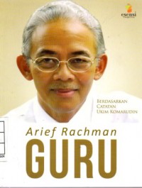 Arief Rahman : GURU