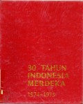 30 Tahun indonesia merdeka 1974 - 1975