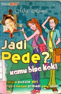 Jadi Pede ? Kamu Bisa Kok